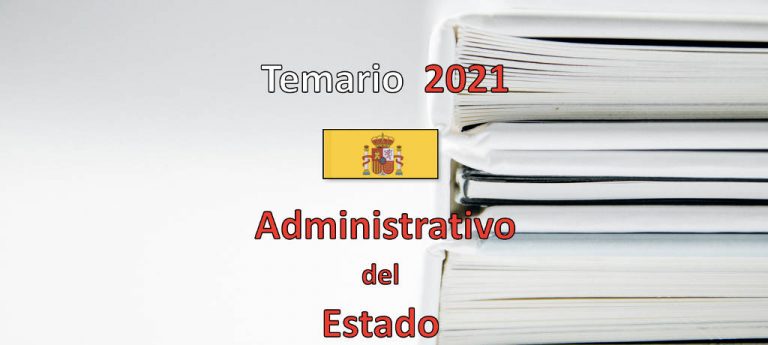 Temario para las oposiciones a Auxiliar Administrativo del Estado 2022